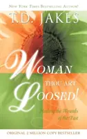 Ženo, která jsi se uvolnila revidovaná - Woman Thou Art Loosed Revised