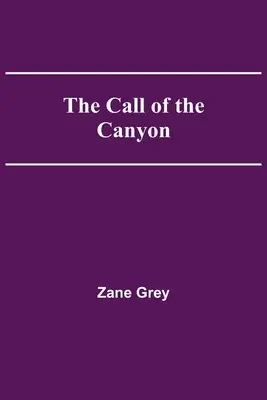 Volání kaňonu - The Call of the Canyon