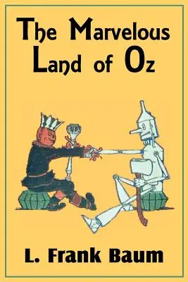 Podivuhodná země Oz - The Marvelous Land of Oz
