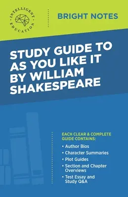 Studijní příručka k Jak se vám líbí od Williama Shakespeara - Study Guide to As You Like It by William Shakespeare