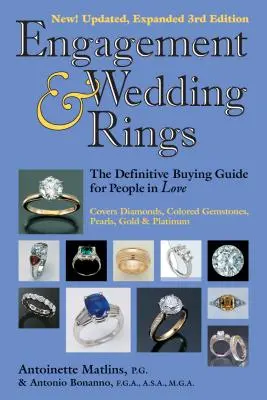 Zásnubní a snubní prsteny (3. vydání): Definitivní průvodce nákupem pro zamilované. - Engagement & Wedding Rings (3rd Edition): The Definitive Buying Guide for People in Love