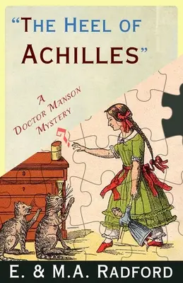 Achillova pata: Záhada zlatého věku - The Heel of Achilles: A Golden Age Mystery
