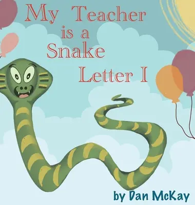 Moje učitelka je had Písmeno I - My Teacher is a Snake The letter I