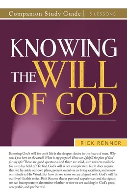 Poznání Boží vůle - průvodce studiem - Knowing the Will of God Companion Study Guide