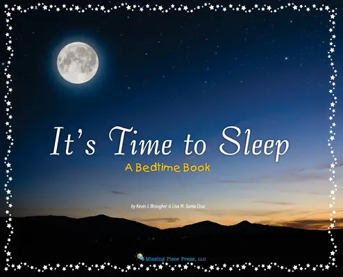 Je čas jít spát: Knížka na dobrou noc - It's Time to Sleep: A Bedtime Book