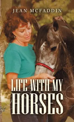 Život s mými koňmi - Life with My Horses