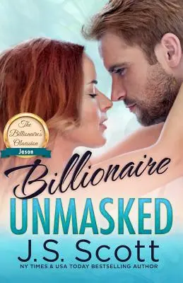 Miliardář bez maskování: Miliardářova posedlost Jason - Billionaire Unmasked: The Billionaire's Obsession Jason