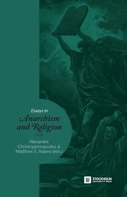 Eseje o anarchismu a náboženství: Svazek III - Essays in Anarchism and Religion: Volume III