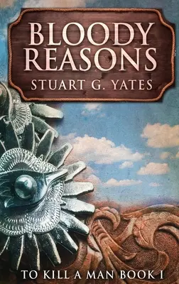 Krvavé důvody: Vydání v pevné vazbě s velkým výtiskem - Bloody Reasons: Large Print Hardcover Edition