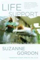 Podpora života: Tři sestry v první linii - Life Support: Three Nurses on the Front Lines