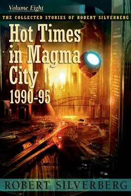 Horké časy v Magma City - Hot Times in Magma City