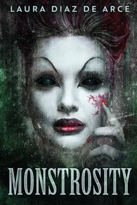 Zrůdnost: Příběhy proměny - Monstrosity: Tales Of Transformation
