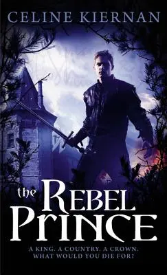 Princ rebelů (The Rebel Prince) - The Rebel Prince