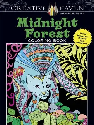 Creative Haven Půlnoční lesní omalovánky: Zvířecí motivy na dramatickém černém pozadí - Creative Haven Midnight Forest Coloring Book: Animal Designs on a Dramatic Black Background