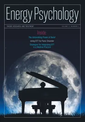 Časopis Energy Psychology Journal, 12(2): Theory, Research, and Treatment (Teorie, výzkum a léčba) - Energy Psychology Journal, 12(2): Theory, Research, and Treatment