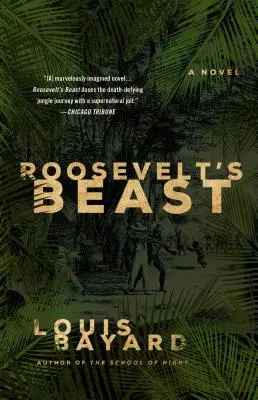 Rooseveltova bestie - Roosevelt's Beast