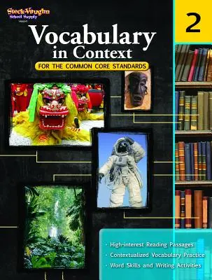 Slovní zásoba v souvislostech pro společné základní standardy Reproducible Grade 2 - Vocabulary in Context for the Common Core Standards Reproducible Grade 2