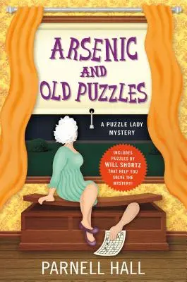 Arzenik a staré hádanky: A Puzzle Lady Mystery - Arsenic and Old Puzzles: A Puzzle Lady Mystery