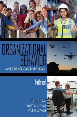 Organizační chování: An Evidence-Based Approach - Organizational Behavior: An Evidence-Based Approach