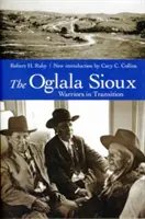 Oglala Sioux: Válečníci v proměnách času - The Oglala Sioux: Warriors in Transition