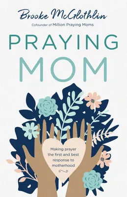 Modlící se máma - Praying Mom