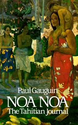 Noa Noa: Tahitský deník - Noa Noa: The Tahitian Journal