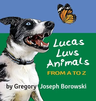 Lucas Luvs Zvířata od A do Z - Lucas Luvs Animals from A to Z