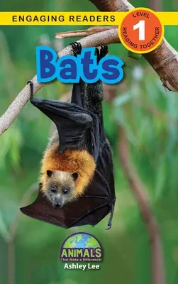 Netopýři: Zvířata, která dělají rozdíly! (Engaging Readers, Level 1) - Bats: Animals That Make a Difference! (Engaging Readers, Level 1)