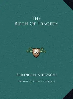 Zrození tragédie - The Birth of Tragedy
