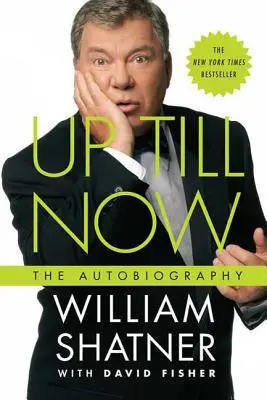 Až do teď: Autobiografie - Up Till Now: The Autobiography