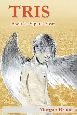 Tris: 2. Zmijí hnízdo - Tris: 2. Vipers' Nest