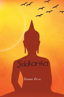 Siddhártha: Indický příběh - Siddhartha: An Indian Tale