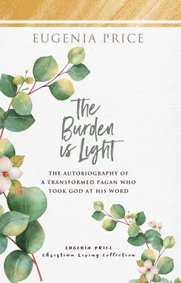 Břemeno je lehké - The Burden Is Light