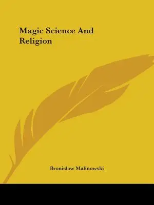 Magie, věda a náboženství - Magic Science And Religion