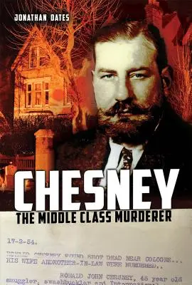 Chesney: Vrah ze střední třídy - Chesney: The Middle Class Murderer