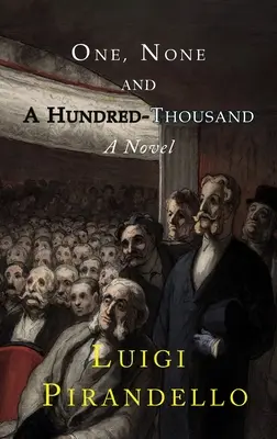Jeden, žádný a sto tisíc - One, None and a Hundred Thousand