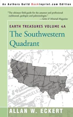Poklady Země, svazek 4A: Jihozápadní kvadrant - Earth Treasures, Vol. 4A: Southwestern Quadrant