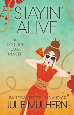 Stayin' Alive: Vraždy ve venkovském klubu - Stayin' Alive: The Country Club Murders