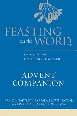 Hodování na slově (Feasting on the Word Advent Companion) - Feasting on the Word Advent Companion