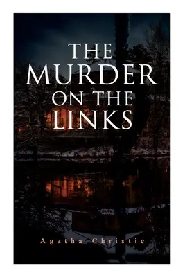 Vražda na spojce: Detektivní záhada: klasika - The Murder on the Links: Detective Mystery Classic