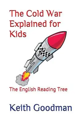Studená válka vysvětlená pro děti: The English Reading Tree - The Cold War Explained for Kids: The English Reading Tree