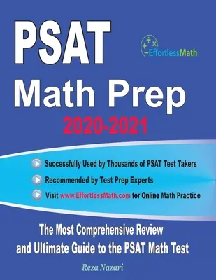 Příprava na test PSAT z matematiky 2020-2021: Příručka k matematickému testu PSAT/NMSQT: Nejkomplexnější přehled a dokonalý průvodce matematickým testem PSAT/NMSQT. - PSAT Math Prep 2020-2021: The Most Comprehensive Review and Ultimate Guide to the PSAT/NMSQT Math Test