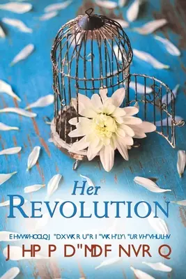 Její revoluce - Her Revolution