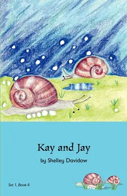 Kay a Jay: Kniha 6 - Kay and Jay: Book 6