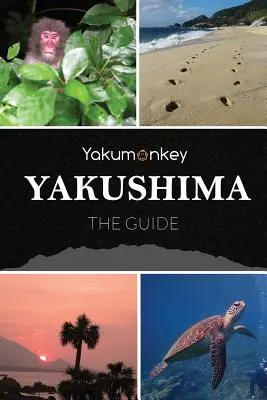 Průvodce Jakušimou - The Yakushima Guide