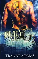 Bury Me A G 2: Marked For Death (Pohřbi mě, G) - Bury Me A G 2: Marked For Death