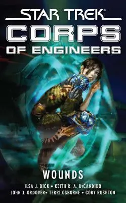 Star Trek: Sbor inženýrů: Rány - Star Trek: Corps of Engineers: Wounds