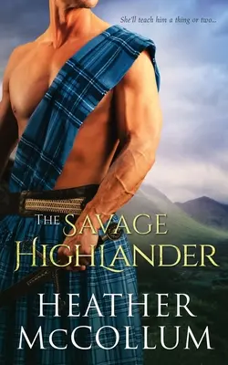 Divoký horal - The Savage Highlander