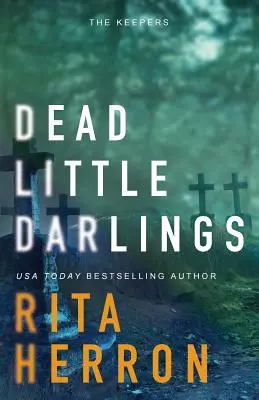 Mrtví miláčkové - Dead Little Darlings