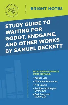 Studijní příručka k Čekání na Godota, Endgame a dalším dílům Samuela Becketta - Study Guide to Waiting for Godot, Endgame, and Other Works by Samuel Beckett